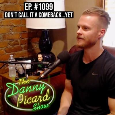 Ep. #1099: Don't Call It A Comeback...Yet - 8/5/22