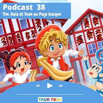 Tim, Gaïa et Touk au Pays basque