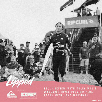 Bells Review with Tully Wylie, Margaret River Preview and Jake Marshall