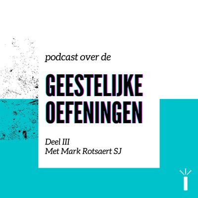 Mark Rotsaert SJ over de Geestelijke Oefeningen: "Aandacht geven aan: wat beweegt mij vanbinnen?"