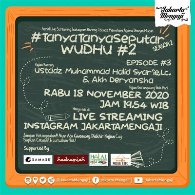 #TanyaTanyaSeputar Season 2 Eps 3 Wudhu #2 with Ustadz Muhammad Halid Syar'ie,Lc & Deryansha