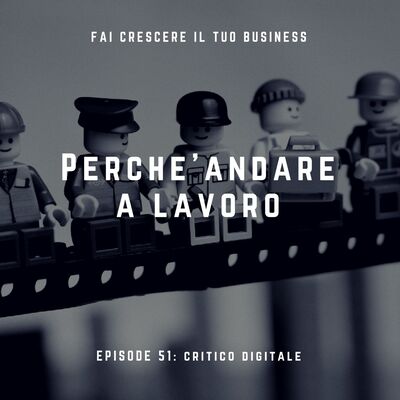 Perché andare a lavoro