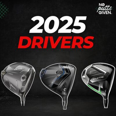 NEW 2025 GOLF DRIVERS | No Putts Given 210