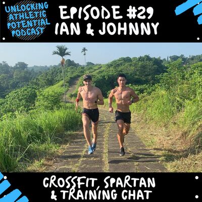 Episode #29 | CrossFit, Spartan and Training Chat