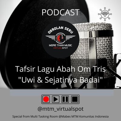 Dwi & Sejatinya Badai (Tafsir Lagu Abah Om Tris)