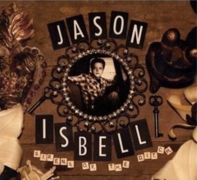 Jason Isbell Mini-Series | 04 - "Sirens of the Ditch" (Part 2)