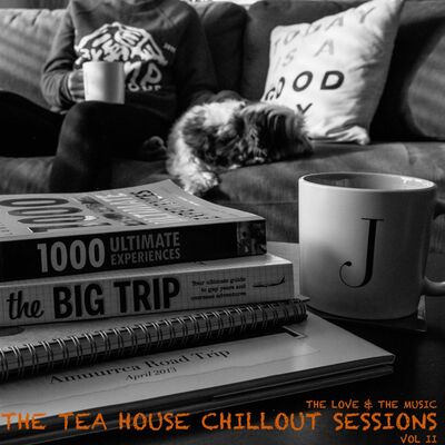 The Tea House Chillout Sessions Vol II