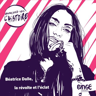 Béatrice Dalle, la révolte et l'éclat