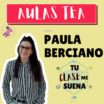 117. Aula TEA. Con Paula Berciano