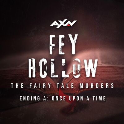 Ending A. Once Upon a Time