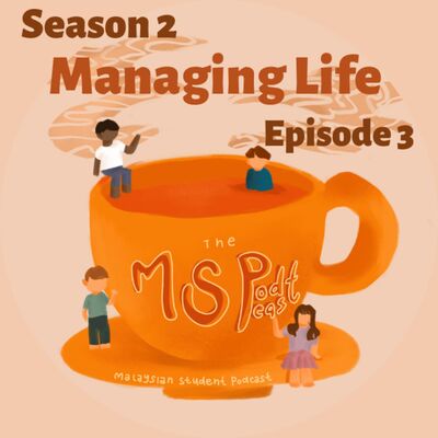 S2 Episode 3: Managing Life, Procrastination & Negative Emotions