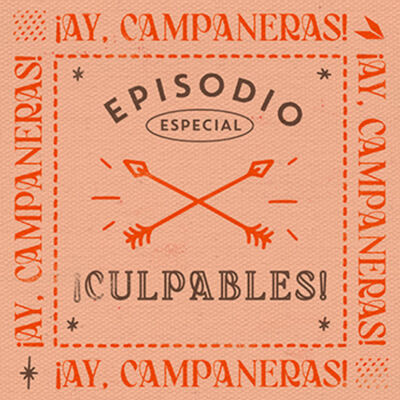 Episodio especial ¡Culpables! En directo desde la Sala Berlanga de Madrid, con Livianas Provincianas