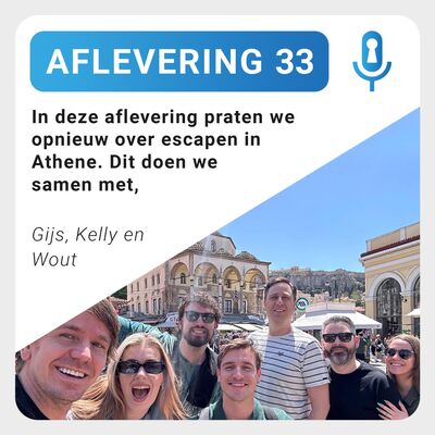 Aflevering 33: Escapen in Athene 2024