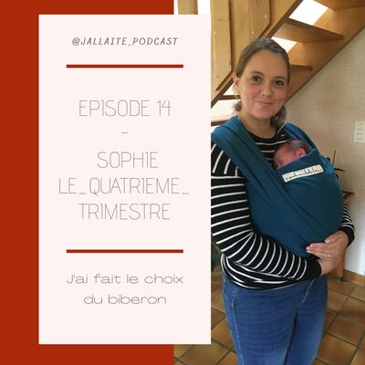 14: J'ai fait le choix du biberon