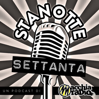 Stanotte (ep. 5: "Settanta")