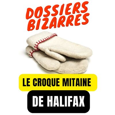 Le Croque-Mitaine de Halifax