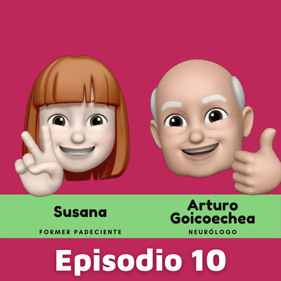 Con Susana | La padeciente paciente | Fibromialgia, fatiga crónica, migraña | Episodio 10