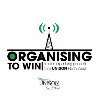 Organising To Win Episode 4 - August 2016: Ethel Buckley & Calderstones Interview
