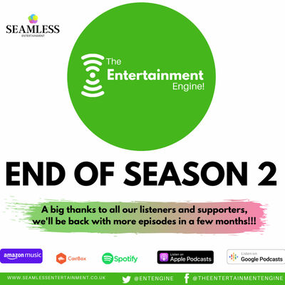 End of Season 2 - The Entertainment Engine