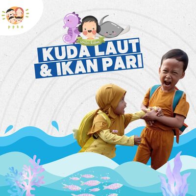 Ep. 50 - Kuda Laut dan Ikan Pari