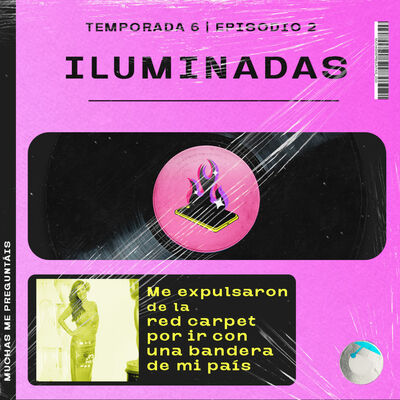 Ep.31: Iluminadas 👁️