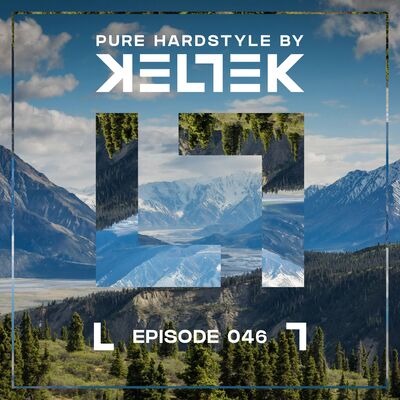 KELTEK | Pure Hardstyle | Episode 046