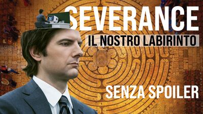Severance - Il nostro labirinto