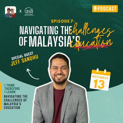Education Mini Series EP7: Tech Without Teachers: Jeff Sandhu’s Bold Vision for 42KL