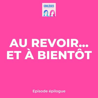 Au revoir... et à bientôt ?! 😱