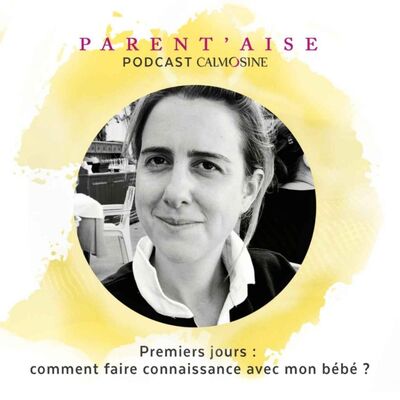 Premiers jours : comment faire connaissance avec mon bébé ?