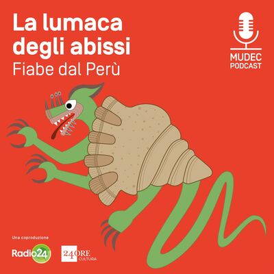 Lo sciamano e il sole. Fiabe dal Perù-La lumaca degli abissi