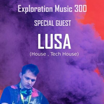 Iboxer - Exploration Music 300 [Lusa Guest Mix]