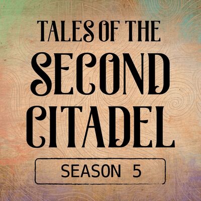 5.24: Second Citadel--The World to Come (Part 1)