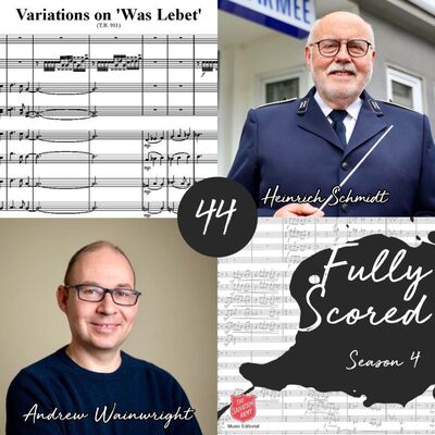 Fully Scored | Ep. 44 (Heinrich Schmidt & Andrew Wainwright)