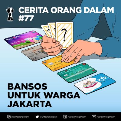Cerita Orang Dalam #77 : Bansos Untuk Warga Jakarta