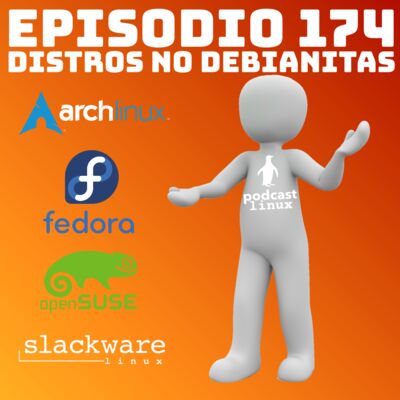 #174 Distros no Debianitas