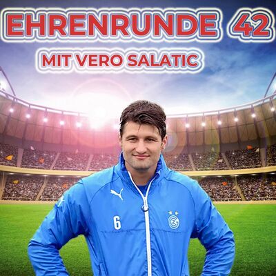 Ehrenrunde 42 mit Vero Salatic