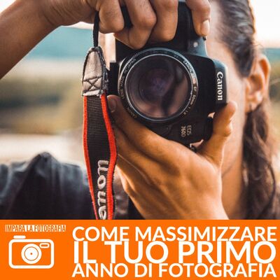 Come massimizzare il tuo primo anno da Fotografo