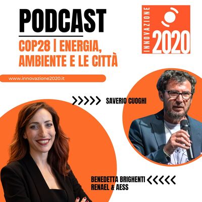 COP28: energia, ambiente e le città | Benedetta Brighenti Renael & AESS