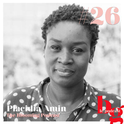 #26 - Une Femme De Conviction : l'histoire de Placidia Amin