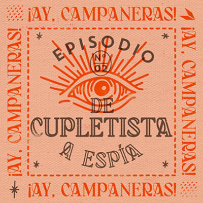 T2E2. De cupletista a espía