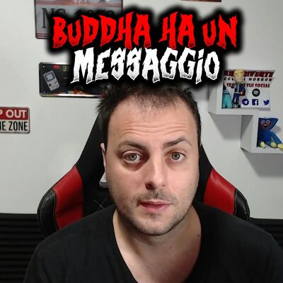 Ho parlato con Buddha e ha un messaggio per voi