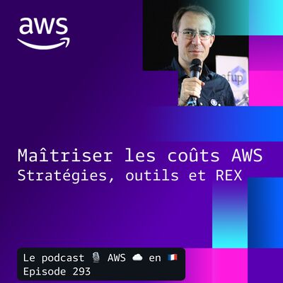 Maîtriser les coûts AWS : stratégies, outils et retours d’expérience