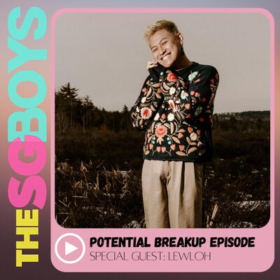 Potential Breakup Episode | with lewloh