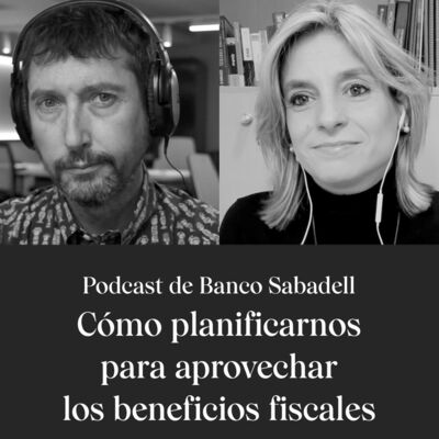 Cómo planificarnos para aprovechar los beneficios fiscales