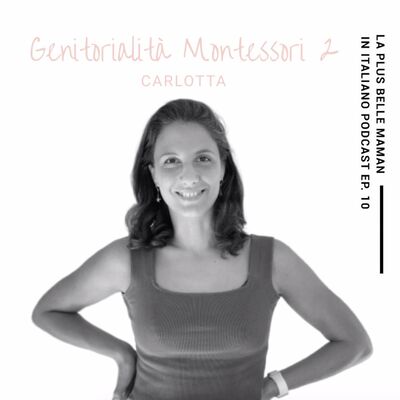 🇮🇹 Genitorialità' Montessori - Parte II @lateladicarlottablog