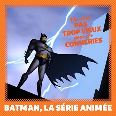 Batman, la série animée (1992)