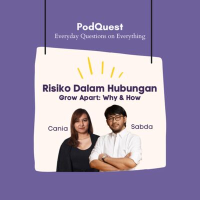 Risiko dalam Hubungan, Grow Apart: Why & How