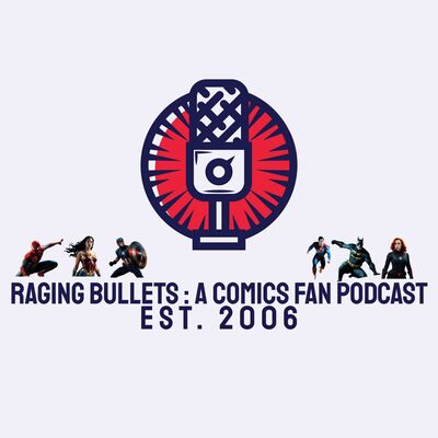Raging Bullets S2 E766 : Absolute Green Lantern and Martian Manhunter
