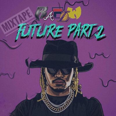 Future - mixtape part.2